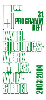 Programmheft des Kath. Bildungswerkes Wunsiedel  von 1973 bis 2004  (c) Bauer Ludwig