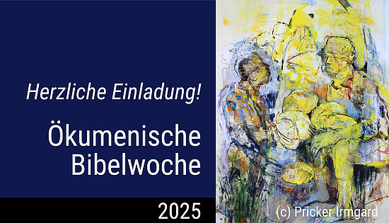 Satt werden (Joh 6,1-15): Zweiter Abend zur 87. Ökumenischen Bibelwoche 2025