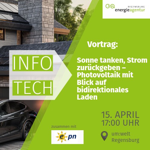info-TECH: Sonne tanken, Strom zurückgeben – Photovoltaik mit Blick auf bidirektionales Laden